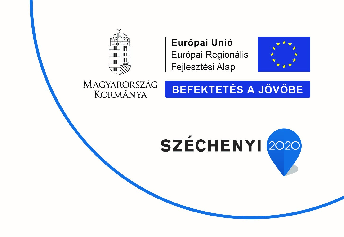 Magyarország Kormánya Európai Unió Európai Regionális Fejlesztési Alap Befektetés a jövőbe Széchenyi 2020