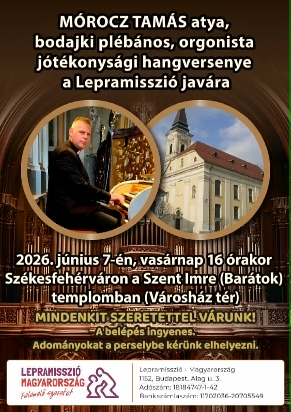 Plakát: Mórocz Tamás bodajki plébános, orgonista jótékonysági hangversenye a Lepramisszió javára
